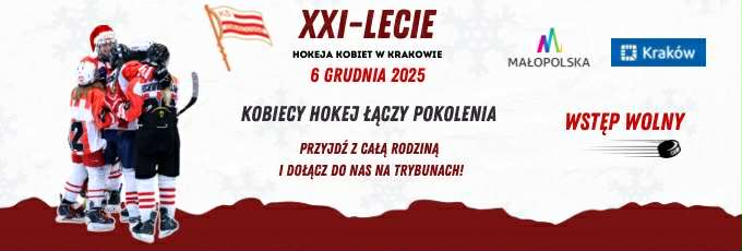 XXI-lecie Hokeja Kobiet w Krakowie już w najblizszą sobotę 6 grudnia !